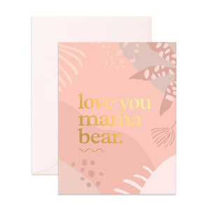 Love you Mama Bear Card