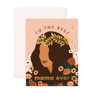Best Mama Ever Floral Greeting Card